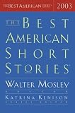 The Best American Short Stories 2003 (The Best American Series)