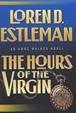 The Hours of the Virgin (The Amos Walker Series #14)