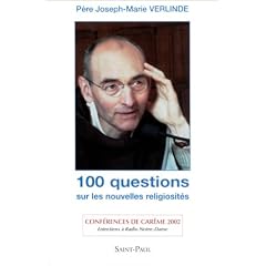 100 questions sur les nouvelles religiosit�s