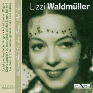 Lizzi Waldm&uuml;ller - Du Hast Gl&uuml;ck Bei Den Fraun - Zortam Music