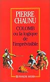 Christophe Colomb ou la logique de l\'imprévisible