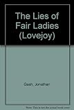 The lies of fair ladies