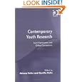 Contemporary Youth Research: Local Expressions And Global Connections by  Gunilla Holm and Helena Helve
