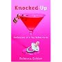Knocked Up: Confessions of a Hip Mother-to-be