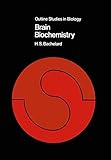Brain biochemistry