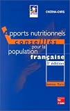 Apports nutritionnels conseilles pour la population fran�aise 3  �dition