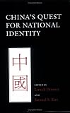 China`s Quest for National Identity