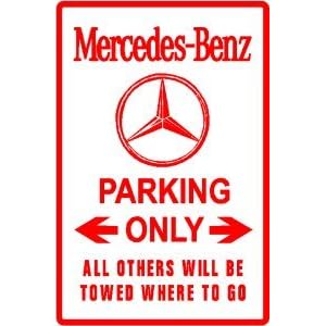 MERCEDES PARKING luxury import sport car sign