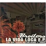 La Vida Locavon "Broilers"