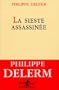 La Sieste assassin�e