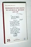 Background documents to liturgical revision 1547-1549