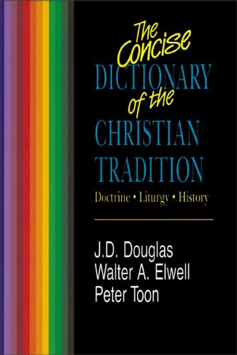 Concise Dictionary of Christian Tradition, The