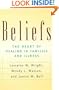 Beliefs: the heart of healing in families and illness (Families & Health)