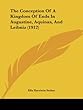 The Conception of a Kingdom of Ends in Augustine, Aquinas, and Leibniz