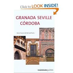 Granada Seville Cordoba, 3rd (Country & Regional Guides - Cadogan)