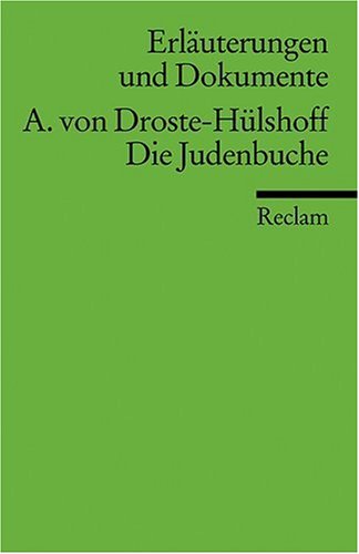 Die Judenbuche. Erl�uterungen und Dokumente