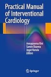Practical manual of interventional cardiology