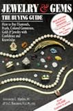 Jewelry & Gems, 2nd Edition: The Buying Guide, How to Buy Diamonds, Colored Gemstones, Pearls, Gold & Jewelry With Confidence & Knowledge