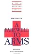 New Essays on A Farewell to Arms (The American Novel)