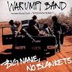 Big Name, No Blankets