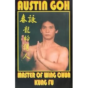 Austin Goh - Master Of Wing Chun Kung Fu [VHS]