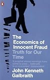 The economics of innocent fraud
