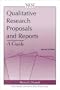 Qualitative Research Proposals and Reports: A Guide (Way Life Works Series)