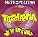 Metropolitan Presents Tazmania Vol. 7: We're On A Roll