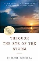 Through the Eye of the Storm: A Book Dedicated to Rebuilding What Katrina Washed Away
