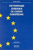Revue Emile Bruylant  / Dictionnaire juridique de l'Union européenne