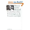 Um der Ehre willen: Erinnerungen an die Freunde vom 20. Juli