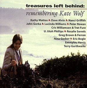 CD-Charts  Search : Remembering Kate Wolf: Treasures Left Behind