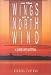 Book On the Wings of a North Wind : A Journey With Waterfowl