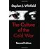 The Culture of the Cold War (The American Moment)