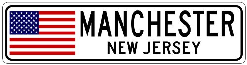 MANCHESTER, NEW JERSEY - USA Flag Aluminum City Sign - 4 x 18 Inches