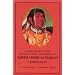 Manners, Customs, and Conditions of the North American Indians, Volume I (1832-1839 Amongst the W)