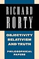 Objectivity, Relativism, and Truth: Philosophical Papers (Philosophical Papers, Vol 1)