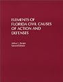 Elements of Florida Civil Causes of Action and Defenses