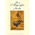 La Calligraphie arabe