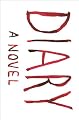 Diary: A Novel