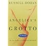 Angelica's Grotto: A Novel