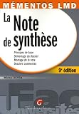 Revue Gualino Editeur  / La Note de synthèse : Principes de base, Démontage du dossier, Montage de la note, Dossiers commentés