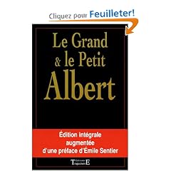 Le Grand et le Petit Albert - Oeuvres compl�tes