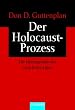 Der Holocaust-Prozess. Die Hintergr�nde der "Auschwitz-L�ge".