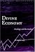 Book cover of Divine Economy: Theology and the Market (Radical Orthodoxy Series).