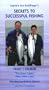 Secrets to Successful Fishing: Trout/Salmon; The Great Lakes--Where, When & How [VHS]