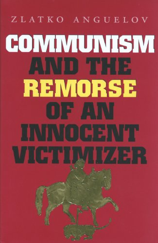 Communism and the Remorse of an Innocent Victimizer (Eugenia & Hugh M. Stewart '26 Series on Eastern Europe)