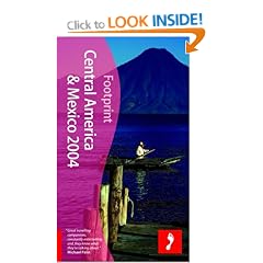 Central America and Mexico 2004 (Footprint Handbooks)