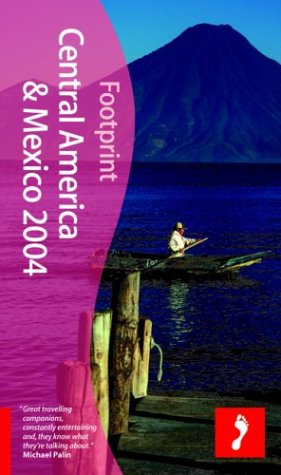 City Travel Guides Discounted  Books : Footprint Central America and Mexico 2004