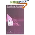 Direct Energy Conversion: Fundamentals of Electric Power Production by  Reiner Decher